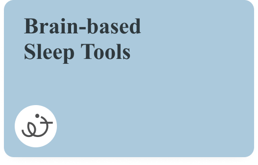 brain-based-sleep-tools